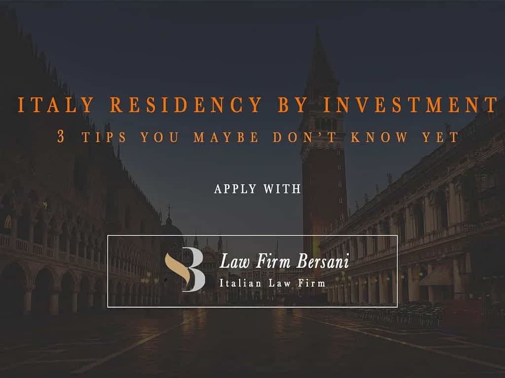 Italy Residency by Investment: 3 Benefits You maybe don't know yet 1