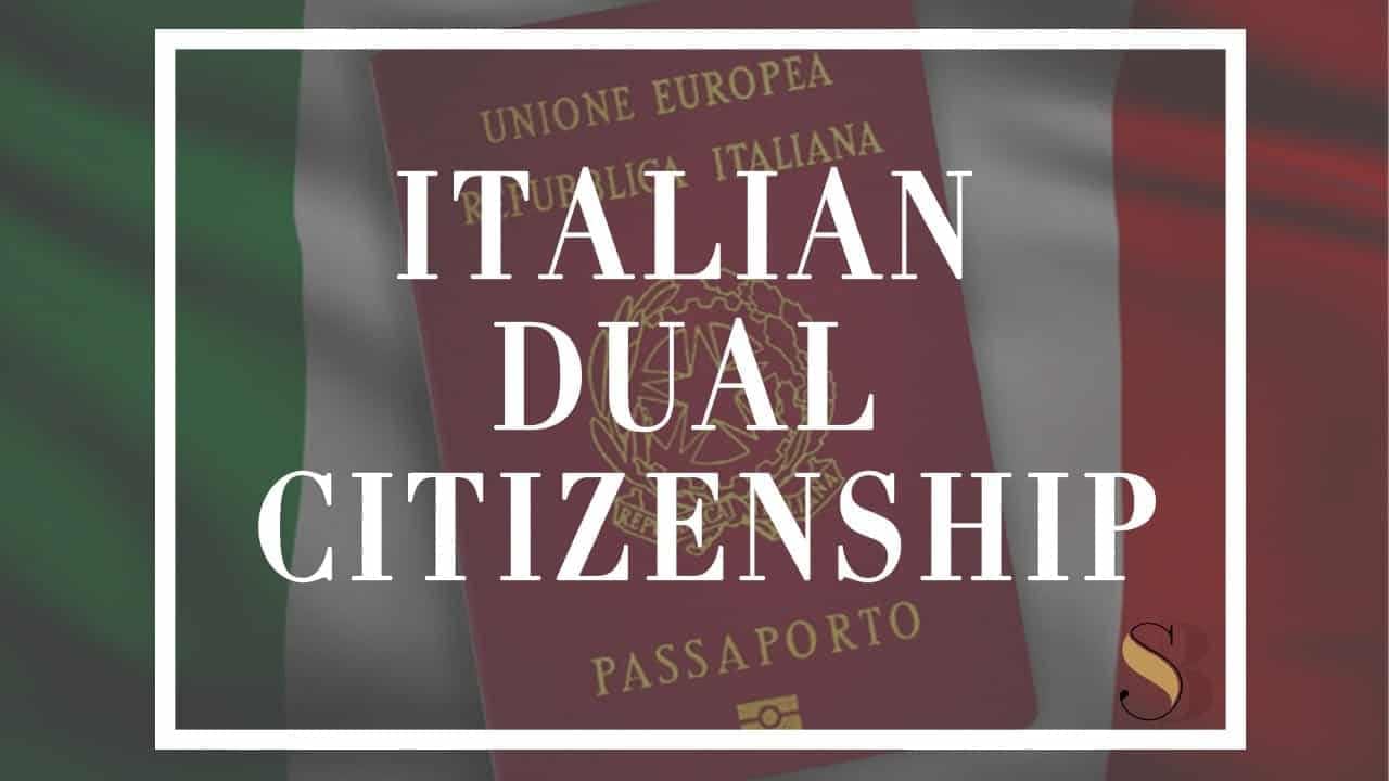 italian-dual-citizenship-how-to-get-dual-citizenship-in-italy