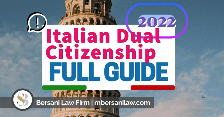 italian-dual-citizenship-full-guide-2022