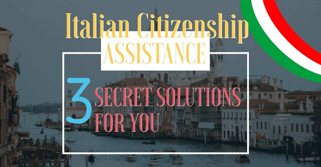ITALIAN-CITIZENSHIP-ASSISTANCE-Italian-dual-citizenship-italian-citizenship-italian-dual-citizenship-italian-citizenship-assistance-italian-citizenship-by-descent-assistance-italian-citizenship-lawyer