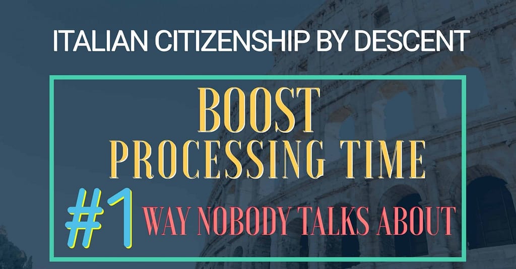 boost-italian-citizenship-by-descent-italian-citizenship-processing-time-speed-up-italian-citizenship-by-descent-processing-time-italian-citizenship-assistance-italian-dual-citizenship-lawyer-italian-citizenship-service-italian-citizenship-jure-sanguinis-assistance-boost-italian-citizenship-processing-time