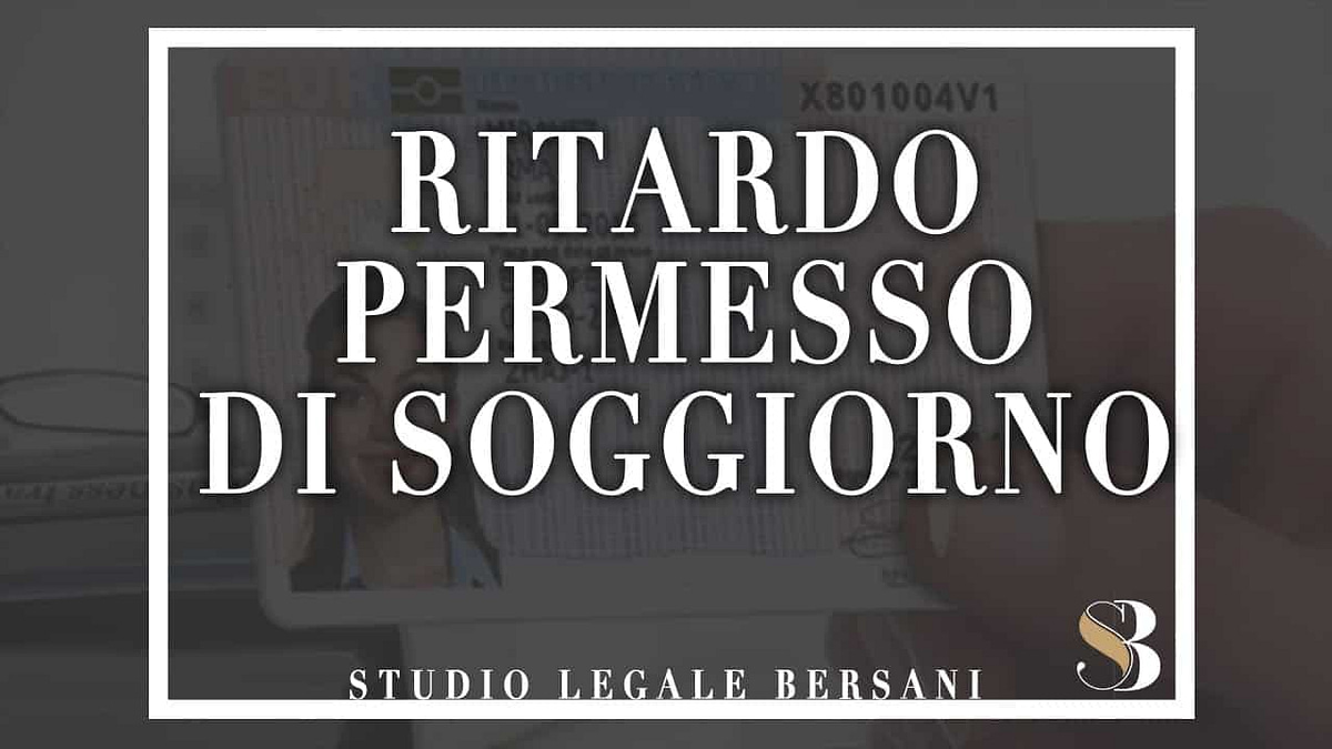 ritardo-permesso-di-soggiorno-cosa-fare-permesso-soggiorno-avvocato-problemi-permesso-di-soggiorno-avvocato-immigrazione-verona-avvocato-immigrazionista-verona-avvocato-permesso-soggiorno-verona