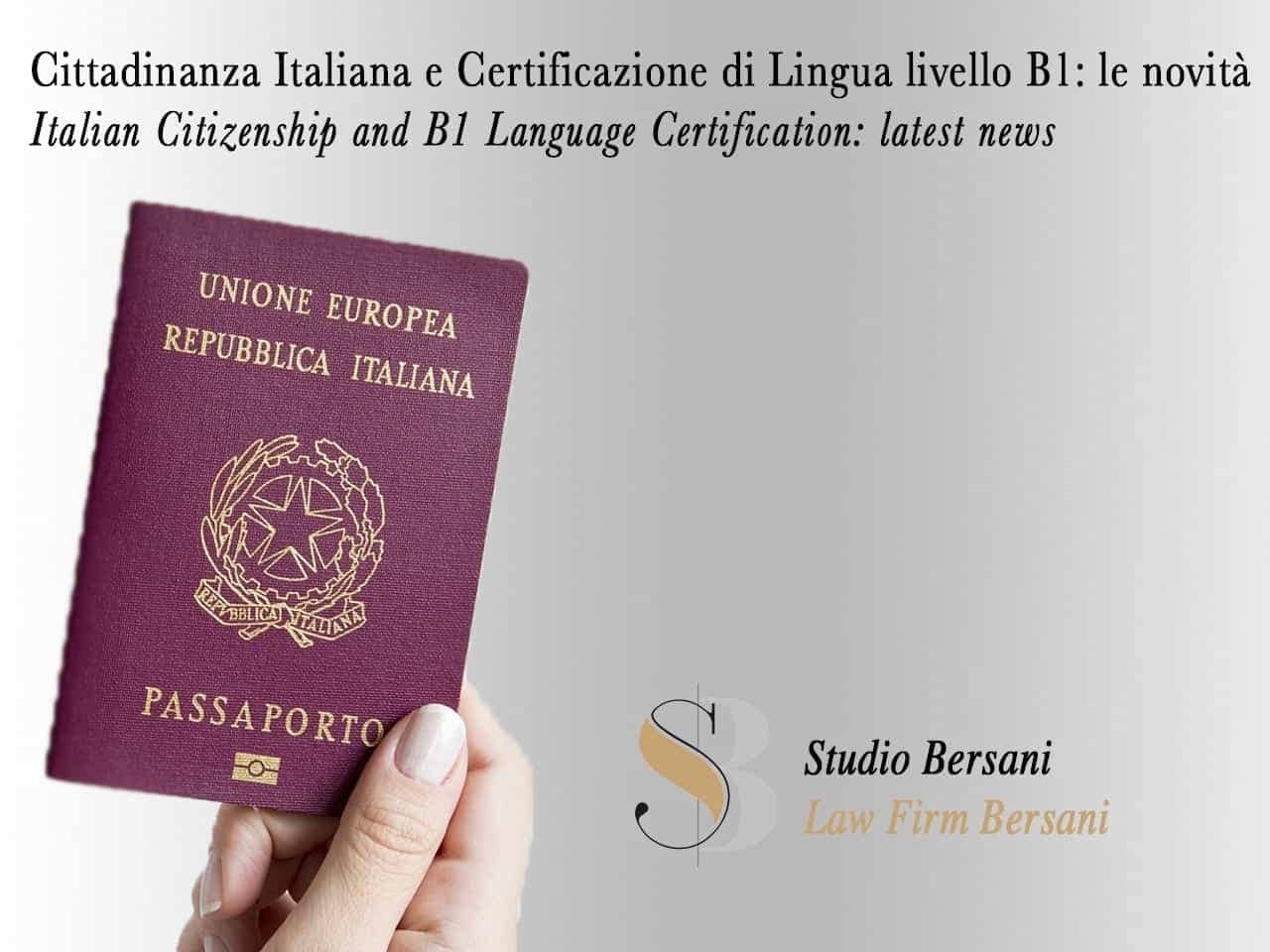 Cittadinanza Italiana Certificato Lingua B1: ecco cosa devi sapere